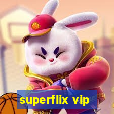 superflix vip